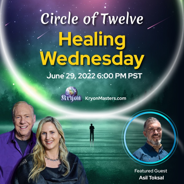 Asil on Kryon Healing Wednesday